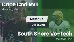 Matchup: Cape Cod RVT High vs. South Shore Vo-Tech  2018