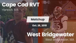 Matchup: Cape Cod RVT High vs. West Bridgewater  2018