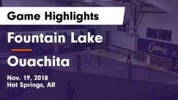 Fountain Lake  vs Ouachita Game Highlights - Nov. 19, 2018