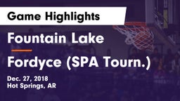 Fountain Lake  vs Fordyce (SPA Tourn.) Game Highlights - Dec. 27, 2018
