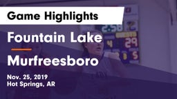 Fountain Lake  vs Murfreesboro  Game Highlights - Nov. 25, 2019