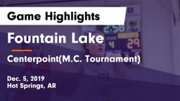 Fountain Lake  vs Centerpoint(M.C. Tournament) Game Highlights - Dec. 5, 2019