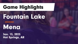 Fountain Lake  vs Mena  Game Highlights - Jan. 13, 2023