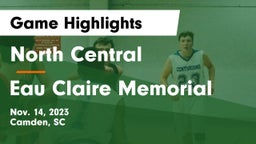 North Central  vs Eau Claire Memorial  Game Highlights - Nov. 14, 2023