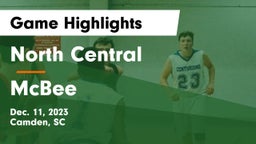 North Central  vs McBee  Game Highlights - Dec. 11, 2023