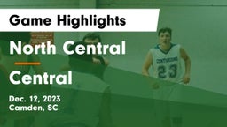 North Central  vs Central  Game Highlights - Dec. 12, 2023