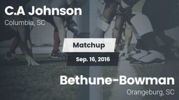 Matchup: C.A Johnson High vs. Bethune-Bowman  2016
