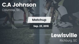 Matchup: C.A Johnson High vs. Lewisville  2016