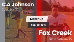 Matchup: C.A Johnson High vs. Fox Creek  2016