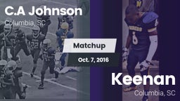 Matchup: C.A Johnson High vs. Keenan  2016