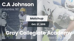 Matchup: C.A Johnson High vs. Gray Collegiate Academy 2016