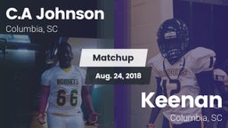 Matchup: C.A Johnson High vs. Keenan  2018