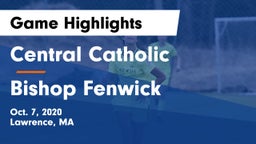 Central Catholic  vs Bishop Fenwick  Game Highlights - Oct. 7, 2020