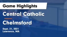 Central Catholic  vs Chelmsford  Game Highlights - Sept. 21, 2021