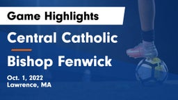 Central Catholic  vs Bishop Fenwick  Game Highlights - Oct. 1, 2022