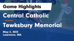 Central Catholic  vs Tewksbury Memorial Game Highlights - May 3, 2022