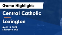 Central Catholic  vs Lexington  Game Highlights - April 13, 2024