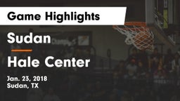 Sudan  vs Hale Center  Game Highlights - Jan. 23, 2018