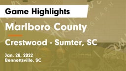Marlboro County  vs Crestwood  - Sumter, SC Game Highlights - Jan. 28, 2022