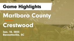Marlboro County  vs Crestwood  Game Highlights - Jan. 10, 2023
