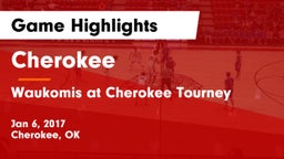 Cherokee  vs Waukomis at Cherokee Tourney Game Highlights - Jan 6, 2017