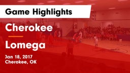 Cherokee  vs Lomega  Game Highlights - Jan 18, 2017
