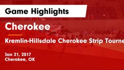 Cherokee  vs Kremlin-Hillsdale Cherokee ***** Tourney Game Highlights - Jan 21, 2017