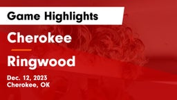 Cherokee  vs Ringwood  Game Highlights - Dec. 12, 2023