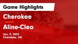 Cherokee  vs Aline-Cleo Game Highlights - Jan. 9, 2024
