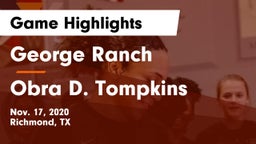 George Ranch  vs Obra D. Tompkins  Game Highlights - Nov. 17, 2020