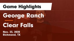George Ranch  vs Clear Falls  Game Highlights - Nov. 23, 2020