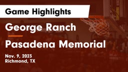 George Ranch  vs Pasadena Memorial  Game Highlights - Nov. 9, 2023