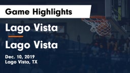 Lago Vista  vs Lago Vista  Game Highlights - Dec. 10, 2019