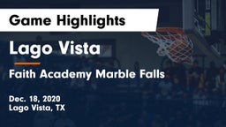 Lago Vista  vs Faith Academy Marble Falls Game Highlights - Dec. 18, 2020