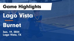 Lago Vista  vs Burnet  Game Highlights - Jan. 19, 2024