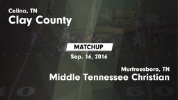 Matchup: Clay County vs. Middle Tennessee Christian 2016