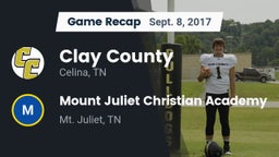Recap: Clay County vs. Mount Juliet Christian Academy  2017