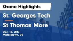 St. Georges Tech  vs St Thomas More Game Highlights - Dec. 16, 2017