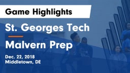 St. Georges Tech  vs Malvern Prep Game Highlights - Dec. 22, 2018