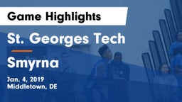 St. Georges Tech  vs Smyrna  Game Highlights - Jan. 4, 2019
