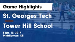 St. Georges Tech  vs Tower Hill School Game Highlights - Sept. 10, 2019