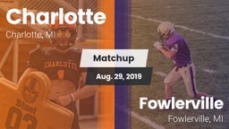 Matchup: Charlotte High vs. Fowlerville  2019