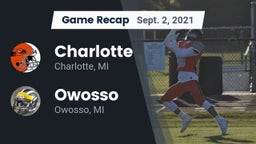 Recap: Charlotte  vs. Owosso  2021