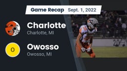 Recap: Charlotte  vs. Owosso  2022