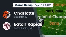 Recap: Charlotte  vs. Eaton Rapids  2022