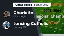 Recap: Charlotte  vs. Lansing Catholic  2023