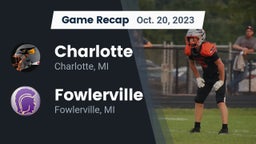 Recap: Charlotte  vs. Fowlerville  2023
