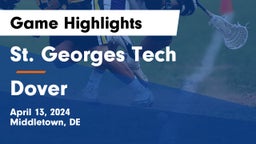 St. Georges Tech  vs Dover  Game Highlights - April 13, 2024