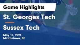 St. Georges Tech  vs Sussex Tech  Game Highlights - May 15, 2024