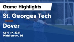 St. Georges Tech  vs Dover  Game Highlights - April 19, 2024
